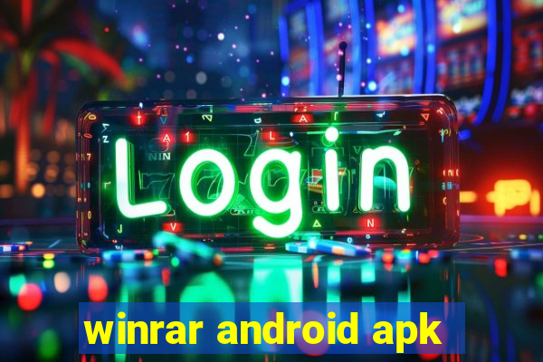 winrar android apk